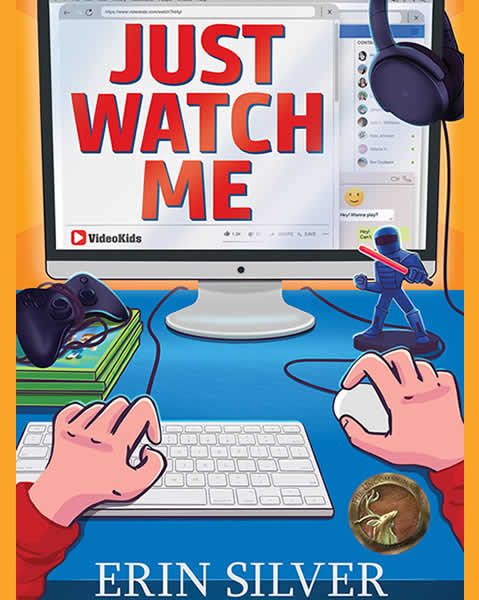 Just Watch Me by author Erin Silver