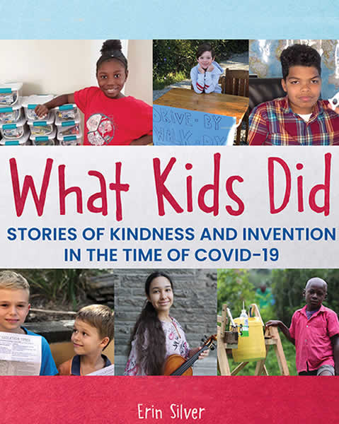What Kids Did by author Erin Silver