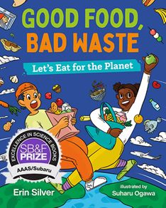 good food, bad waste by author, Erin Silver