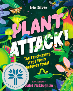 Plant Attack by Erin Silver