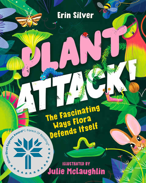 Plant Attack by Erin Silver