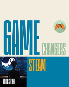 Steam, Game Changers by author, Erin Silver