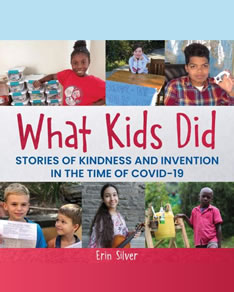 What Kids Did by author, Erin Silver